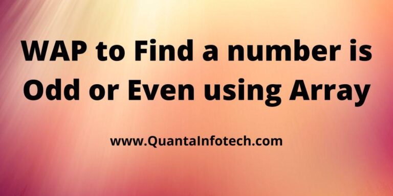 WAP to Find a number Odd or Even using Array